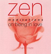 Zen Meditations: in Love (Zen Meditations)