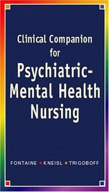 Psychiatric-Mental Health Nursing Clinical Companion