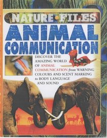 Animal Communication (Nature Files)