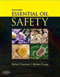 Essential Oil Safety: A Guide for Health Care Professionals