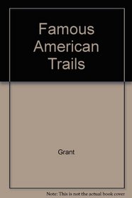 Famous American Trails