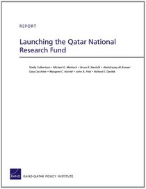 Launching the Qatar National Research Fund (Rand Corporation Technical Report)