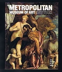 The Metropolitan Museum of Art, New York (Great Museums of the World (Newsweek).)