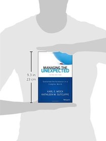 Managing the Unexpected: Sustained Performance in a Complex World