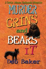 Murder Grins and Bears It (Gertie Johnson, Bk 2)
