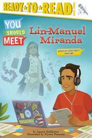 Lin-Manuel Miranda (You Should Meet)