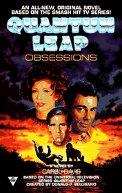 Obsessions (Quantum Leap, Bk 15)