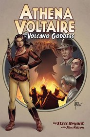 Athena Voltaire & the Volcano Goddess (Athena Voltaire and the Volcano Goddess)