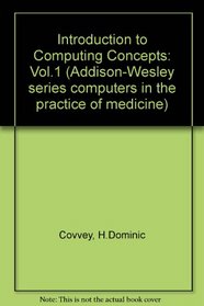 Computers in the Practice of Medicine (Addison-Wesley series in computers in the practice of medicine)