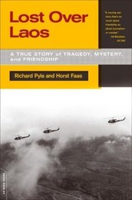 Lost over Laos: A True Story of Tragedy, Mystery, and Friendship