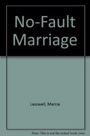 No-Fault Marriage