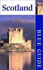 Blue Guide Scotland, Twelfth Edition (Blue Guides)