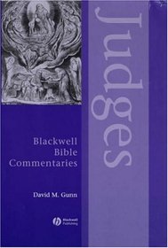 Judges Through the Centuries (Blackwell Bible Commentaries)
