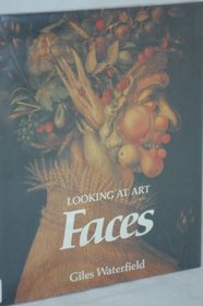 Looking at Art: Faces (Looking at Art)