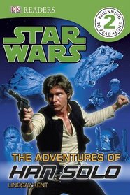 Star Wars: The Adventures of Han Solo (DK READERS)