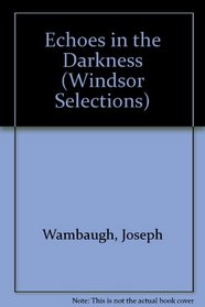 Echoes in the Darkness (Windsor Selections)