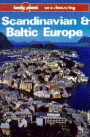 Lonely Planet Sandinavian and Baltic Europe (Lonely Planet Scandinavian  Europe)
