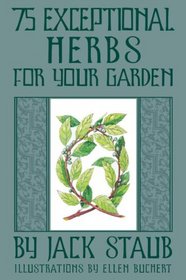 75 Exceptional Herbs For Your Garden