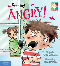 Feeling Angry! (Everyday Feelings)