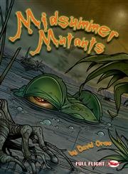 Midsummer Mutants (Full Flight Gripping Stories)