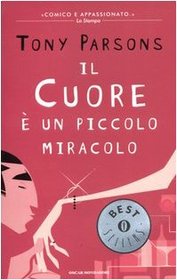 Il Cuore E? Un Piccolo Miracolo