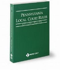 Pennsylvania Rules of CourtLocal, Western Region, 2006 Ed.