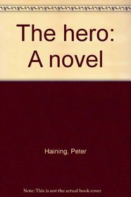 The hero: A novel