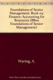 Foundations of Senior Management (B800 Foundations of Senior Management)
