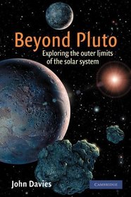 Beyond Pluto: Exploring the Outer Limits of the Solar System