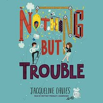 Nothing But Trouble Lib/E