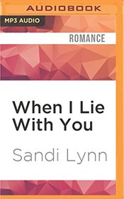 When I Lie With You (A Millionaire's Love)