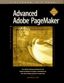 Advanced Adobe PageMaker for Macintosh: Classroom in a Book
