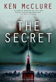 The Secret (Dr. Steven Dunbar Mystery)