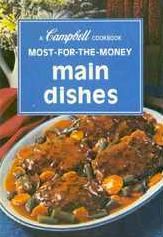 Most for the Money Main Dishes A Campbells Cookbook