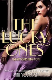 The Lucky Ones (Bright Young Things, Bk 3)