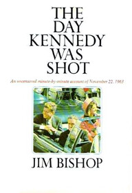 The Day Kennedy Was Shot