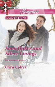 Snowflakes and Silver Linings (Harlequin Romance, No 4406) (Larger Print)