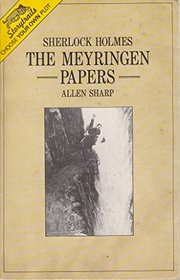Sherlock Holmes: The Meyringen Papers (Storytrails)