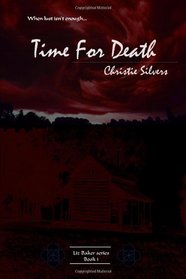 Time For Death (Liz Baker, book 1)