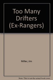 TOO MANY DRIFTERS: EX-RANGERS #4 (Ex-Rangers, No. 4)