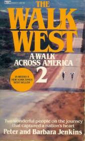 The Walk West  (Walk Across America Bk 2)