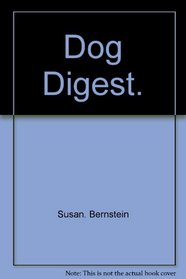Dog digest