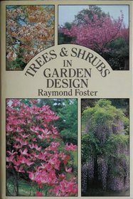 Trees and Shrubs in Garden Design