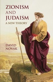 Zionism and Judaism: A New Theory
