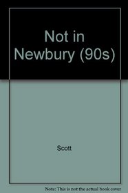 Not In Newbury (90s)