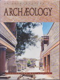 AN INTRODUCTION TO ARCHAEOLOGY