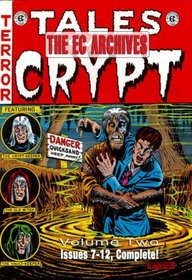 The EC Archives: Tales From The Crypt Volume 2 (Ec Archives)
