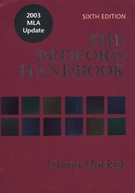 The Bedford Handbook : With 2003 MLA Update