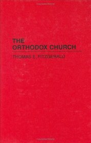 The Orthodox Church (Denominations in America)