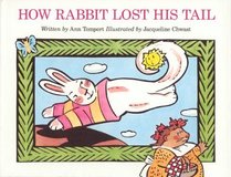 How Rabbit Lost His Tail